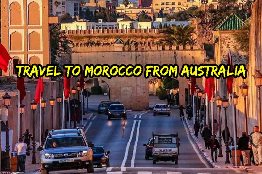 travel to morocco from australia
