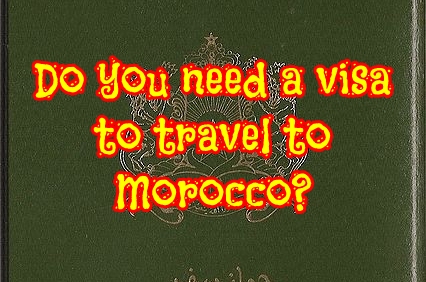 Do you need a visa to travel to Morocco?