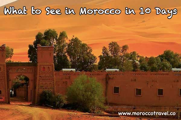 What-to-see-in-Morocco-in-10-days-4
