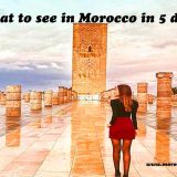 what to see in Morocco in 5 days